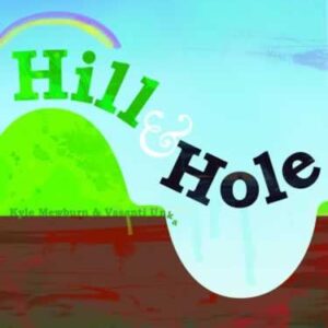 Kyle Mewburn - Hill and Hole